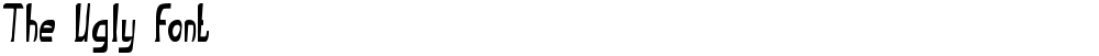 The Ugly font