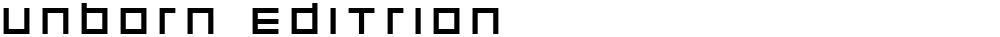 unborn editrion