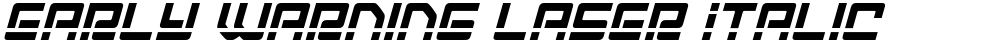 Early Warning Laser Italic