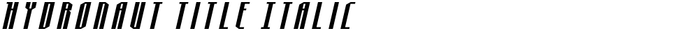 Hydronaut Title Italic