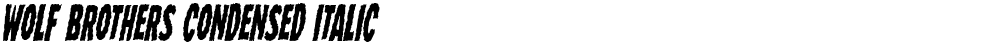 Wolf Brothers Condensed Italic