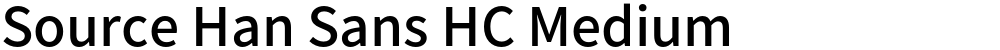 Source Han Sans HC Medium