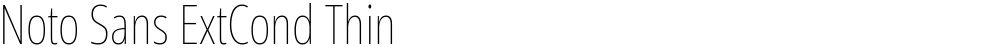 Noto Sans ExtCond Thin
