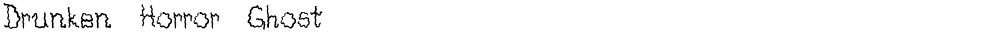 Drunken Horror Ghost