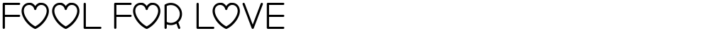 Fool For Love