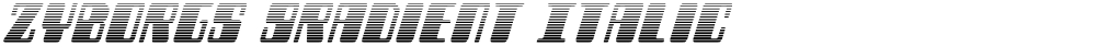 Zyborgs Gradient Italic