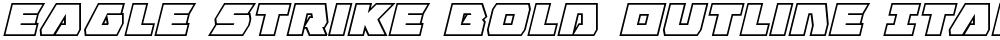 Eagle Strike Bold Outline Italic