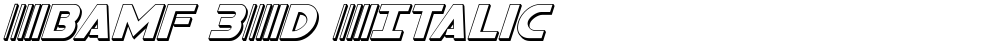 Bamf 3D Italic