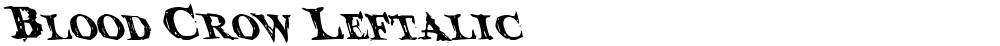 Blood Crow Leftalic