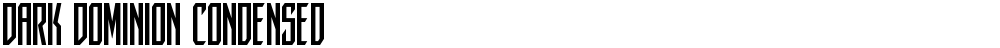 Dark Dominion Condensed