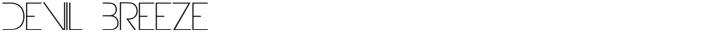 Devil Breeze