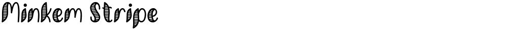 Minkem Stripe
