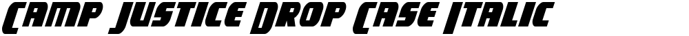 Camp Justice Drop Case Italic