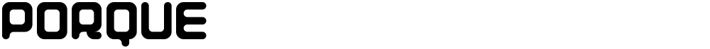 Porque