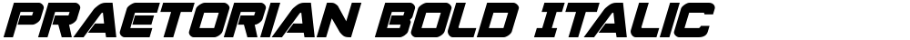 Praetorian Bold Italic