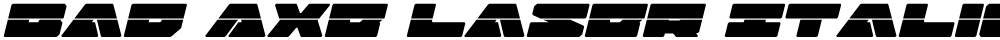 Bad Axe Laser Italic