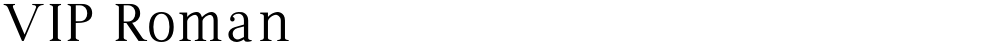 VIP Roman