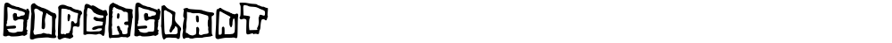 SuperSlant