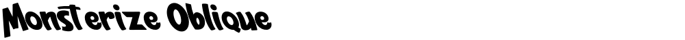 Monsterize Oblique
