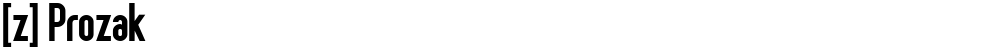 [z] Prozak