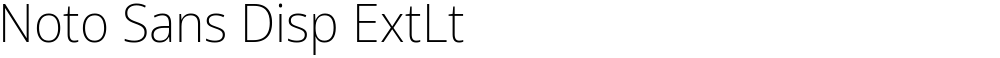 Noto Sans Disp ExtLt