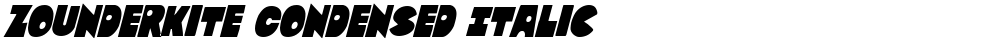 Zounderkite Condensed Italic