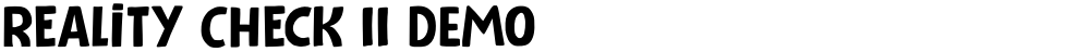 Reality Check II DEMO