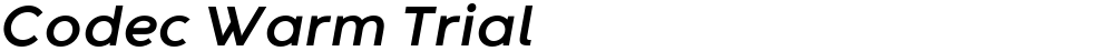 Codec Warm Trial