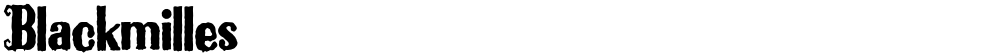 Blackmilles