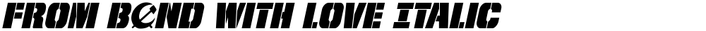 From BOND With Love Italic