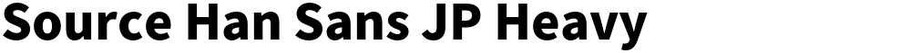 Source Han Sans JP Heavy