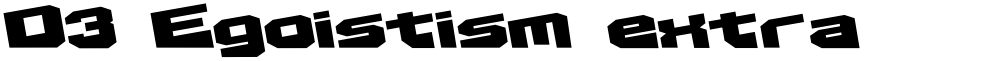 D3 Egoistism extra