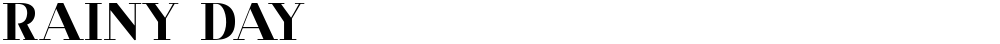 RAINY DAY