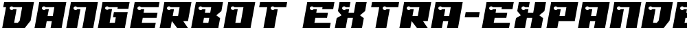 Dangerbot Extra-Expanded