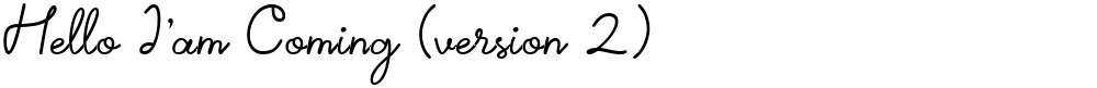 Hello I'am Coming (version 2)