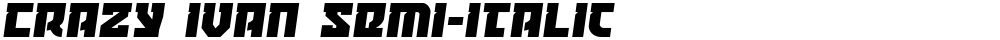 Crazy Ivan Semi-Italic