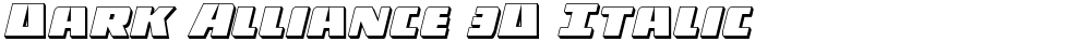 Dark Alliance 3D Italic