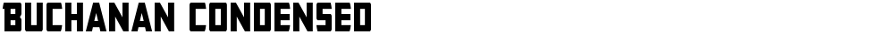 Buchanan Condensed