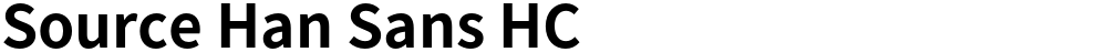 Source Han Sans HC