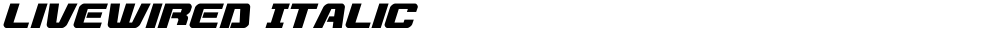 Livewired Italic
