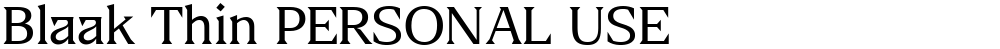 Blaak Thin PERSONAL USE