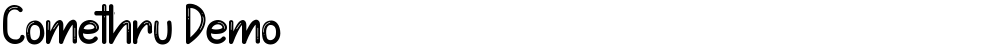 Comethru Demo