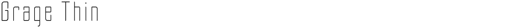 Grage Thin