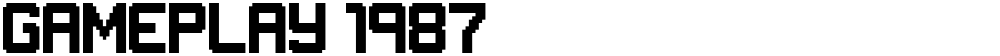 GAMEPLAY 1987