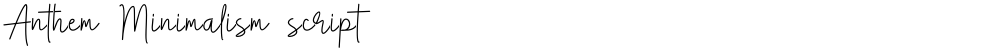 Anthem Minimalism script