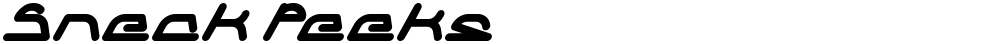 Sneak Peeks