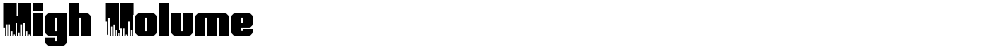 High Volume
