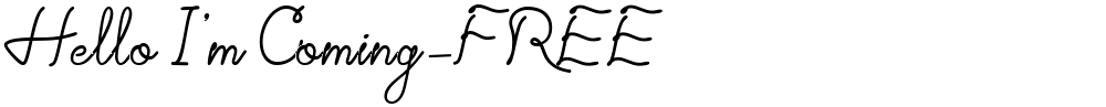 Hello I'm Coming-FREE