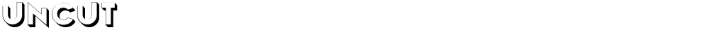 Uncut