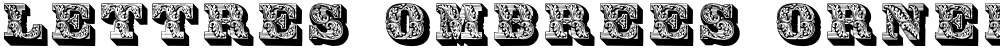 Lettres ombrees ornees